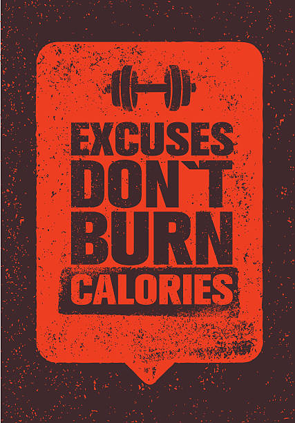 Excuses Don't Burn Calories. Gym Fitness Motivation Quote Workout and Fitness Motivation Illustration With Stain Effect. Creative Vector Grunge Poster Concept gym designs stock illustrations