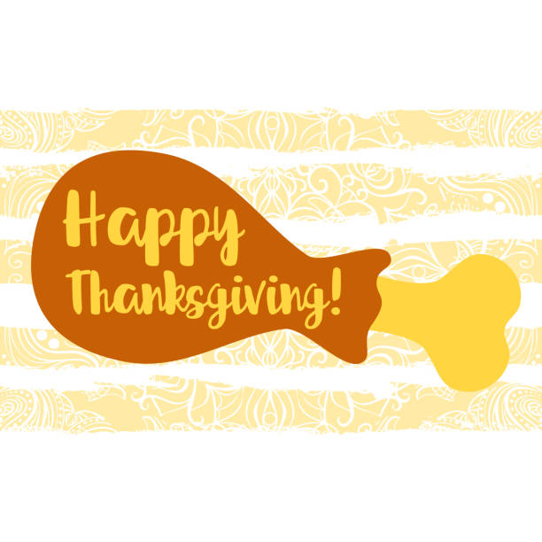 frohe thanksgiving! türkei bein. thanksgiving day karte - turkey leg stock-grafiken, -clipart, -cartoons und -symbole