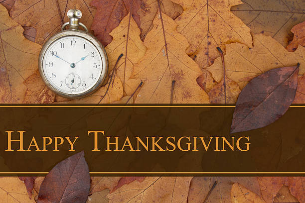 Happy Thanksgiving message Happy Thanksgiving message, Some fall leaves and retro pocket watch with text Happy Thanksgiving thanksgiving holiday hours stock pictures, royalty-free photos & images
