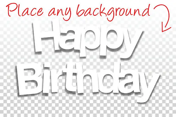Vector illustration of Happy Birthday Sign for Design - Paper Font, Blank Background