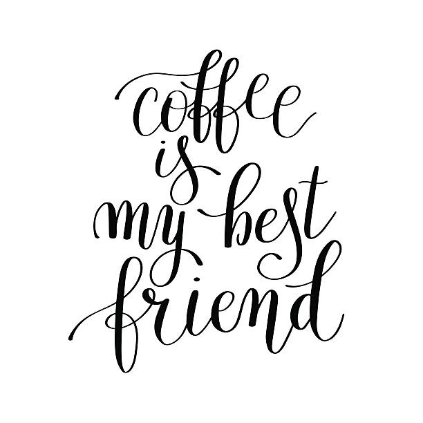 istock coffee is my best friend black and white handwritten lettering 625727936