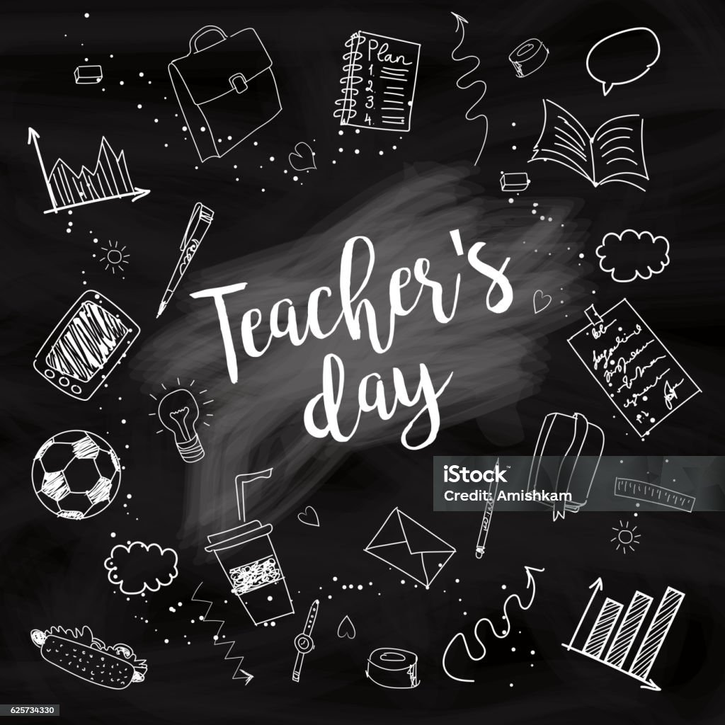 Happy Teacher's day Happy Teacher's day - unique handdrawn poster with school white lined essentials on blackboard. Vector art. Great typography design elements for congratulation cards, banners and flyers. Day stock vector