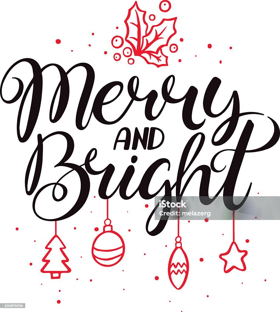 Merry and bright Merry and bright. Christmas calligraphy. Hand drawn Christmas vector lettering Humor stock vector