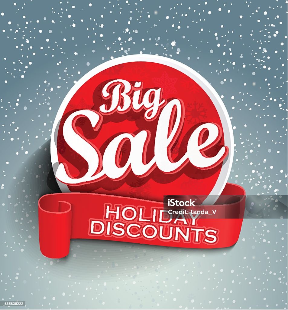 Concept of big sale on solidays. Discount, Sale, Holiday, Banner, Symbol, Sign, Snowfall, Background Arts Culture and Entertainment stock vector