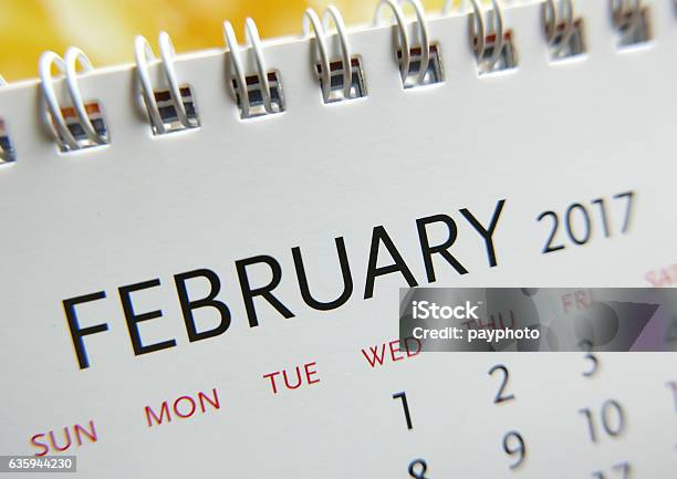 Close Up Calendar Of February 2017 Stock Photo - Download Image Now - 2017, Business, Business Finance and Industry