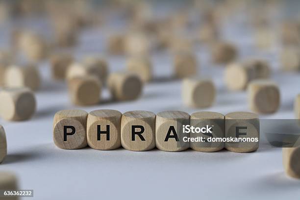 Phrase Cube With Letters Sign With Wooden Cubes Stock Photo - Download Image Now - Sentencing, Discussion, Facial Expression