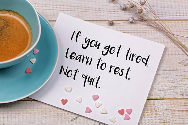 istock Inspiration motivation quote If you get tired, learn to rest 636426958