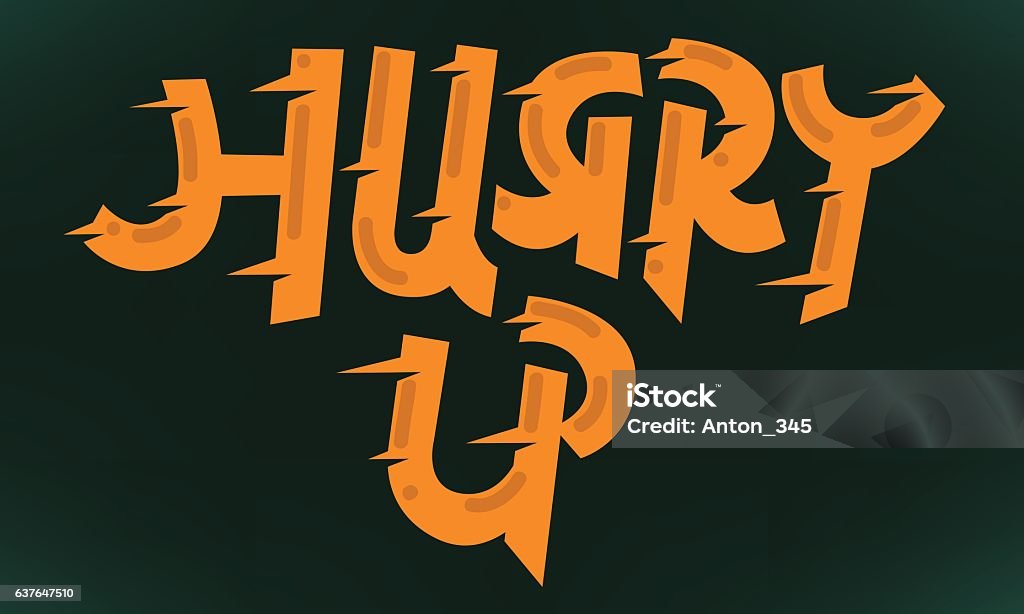 Hurry Up Artistic Cool Comic Lettering Cartoon Speed Inscriptio Stock Illustration - Download Image Now - iStock Hurry Up Artistic Cool Comic Lettering Cartoon Speed Inscriptio Stock Illustration - Download Image Now - iStock