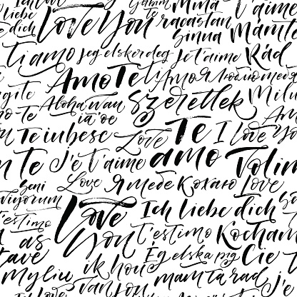 Seamless pattern with I love you phrases in different languages. Ornament for Valentine's day. Ink illustration. Modern brush calligraphy. Isolated on white background.