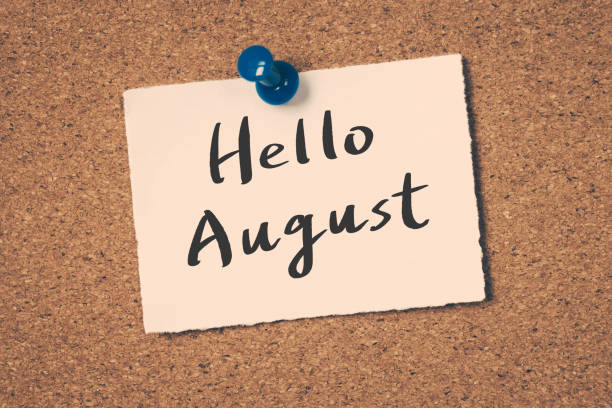 hola de agosto - bienvenido agosto fotografías e imágenes de stock