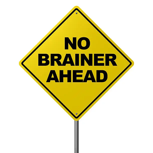 Photo of NO BRAINER AHEAD - Road Warning Sign