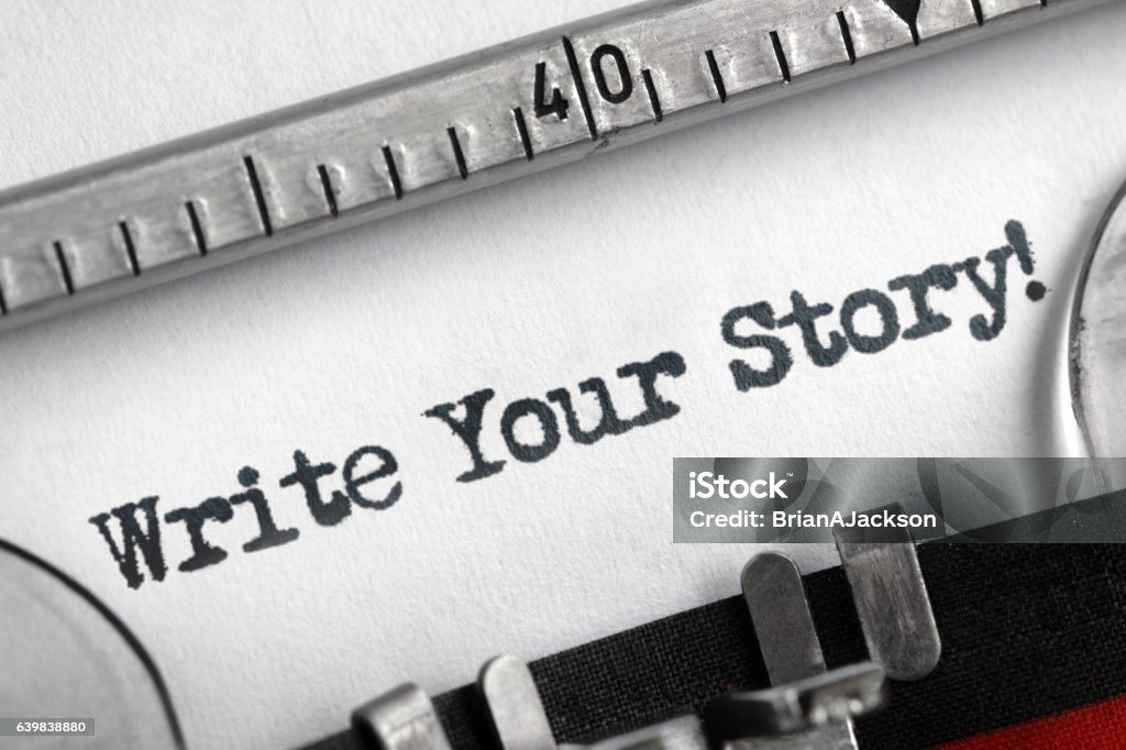 Write your story written on typewriter Write your story written on an old typewriter concept for unique, individual or personal life history message Writing - Activity Stock Photo