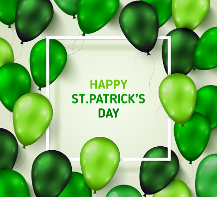 Saint Patrick's Day Poster with Shiny Green Balloons on White Background with Square Frame. Vector illustration.