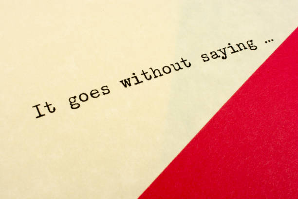 istock The saying, it goes without saying, on paper 641917334