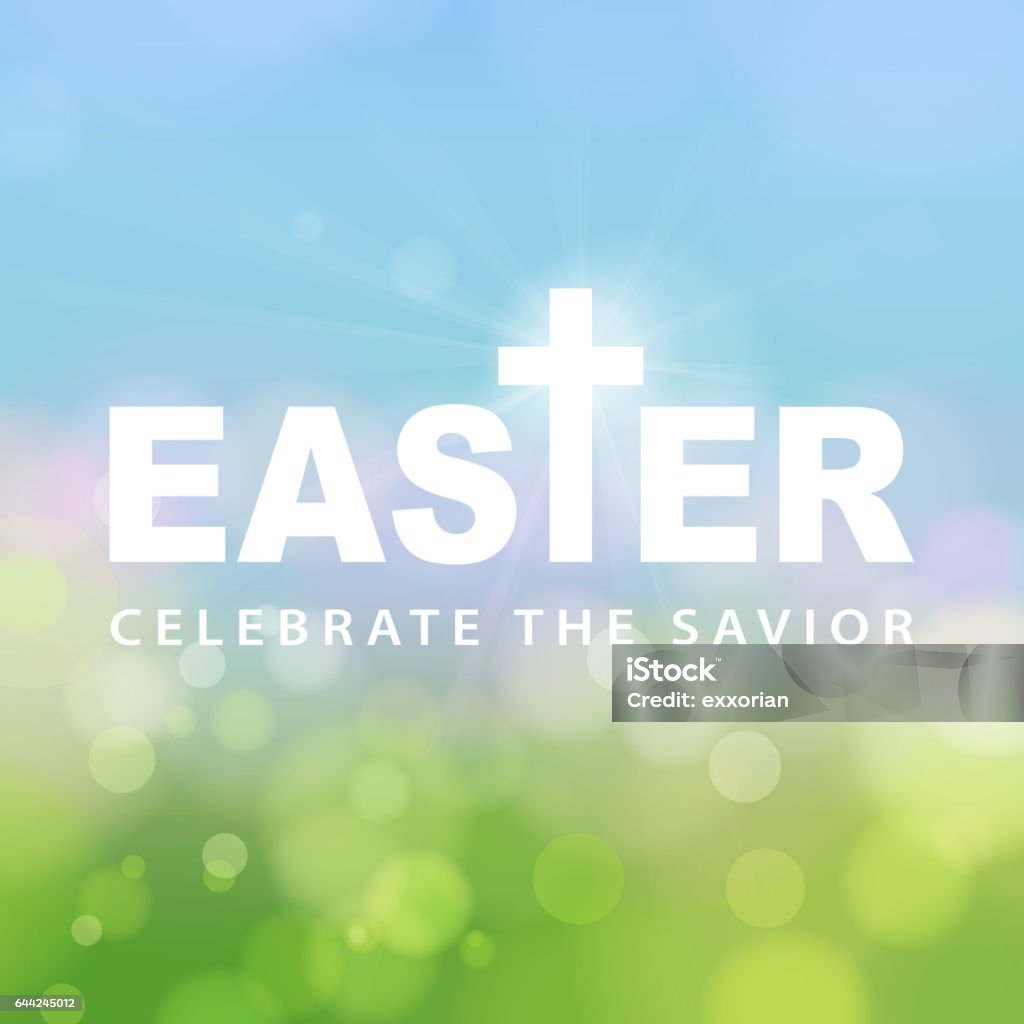 Easter Celebrate the Savior Easter is the Christian holiday celebrating the resurrection of Jesus Christ for he is the Savior Easter stock vector