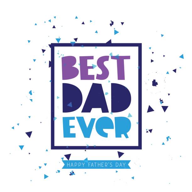 Best Dad ever. Lettering Best Dad ever. Lettering. Vector illustration on white background. Great holiday gift card for Father's Day best dad ever stock illustrations