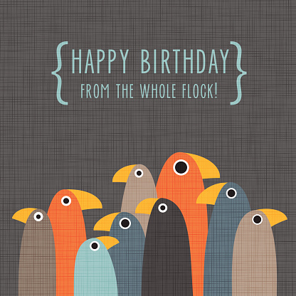 Birthday greeting card with group of funny standing birds on grey background