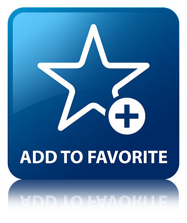 Add to favorite isolated on blue square button reflected abstract illustration