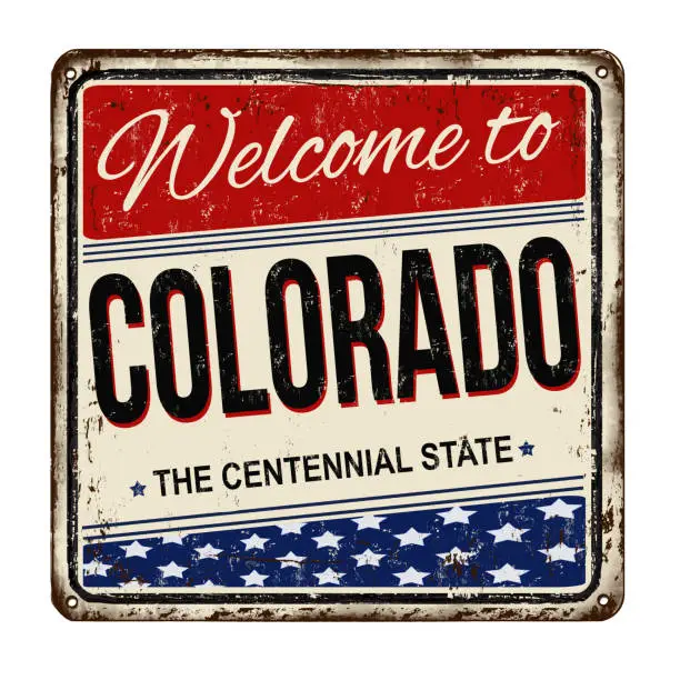 Photo of Welcome to Colorado vintage rusty metal sign