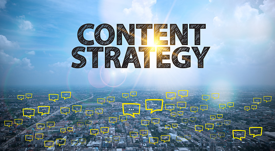 CONTENT STRATEGY text on city and sky background with bubble chat ,business analysis and strategy as concept