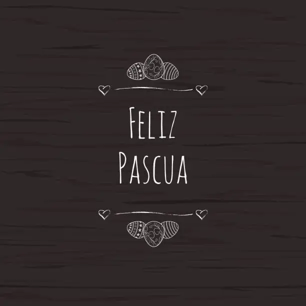 Vector illustration of Happy Easter greeting card template with Spanish Feliz Pascua text.