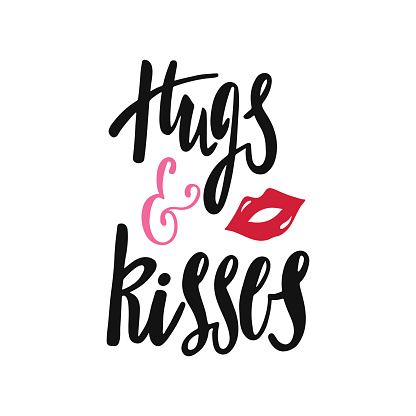 Hugs and kisses. Romantic handwritten phrase about love with lips. Hand drawn lettering to Valentines day design, wedding postcards, greeting cards, posters and prints.
