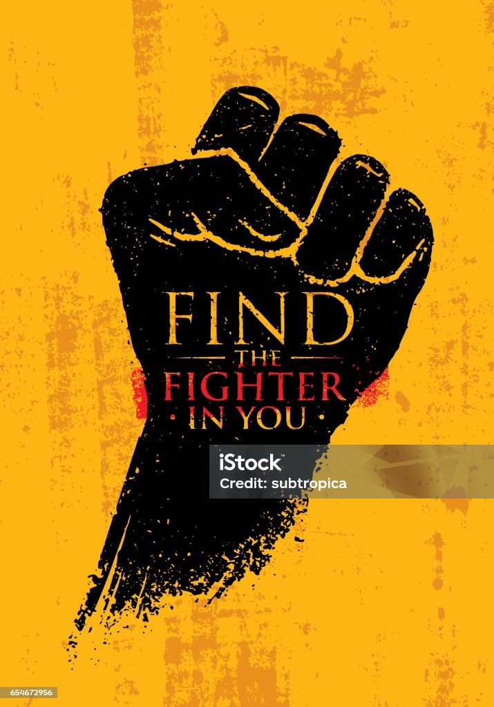 Find The Fighter In You. Martial Arts Motivation Quote Banner Concept. Rough Fist On Grunge Wall Background Find The Fighter In You. Martial Arts Motivation Quote Banner Concept. Rough Fist On Grunge Wall Background. Fist stock vector