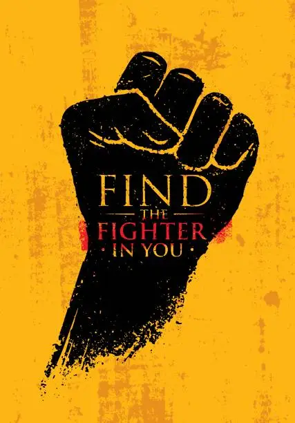 Vector illustration of Find The Fighter In You. Martial Arts Motivation Quote Banner Concept. Rough Fist On Grunge Wall Background