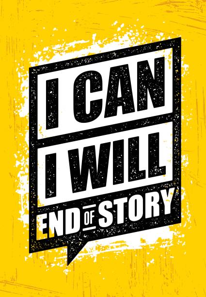 I Can. I Will. End Of Story. Inspiring Workout and Fitness Gym Motivation Quote. Creative Vector Rough Poster I Can. I Will. End Of Story. Inspiring Workout and Fitness Gym Motivation Quote. Creative Vector Typography Rough Poster Concept. gym borders stock illustrations