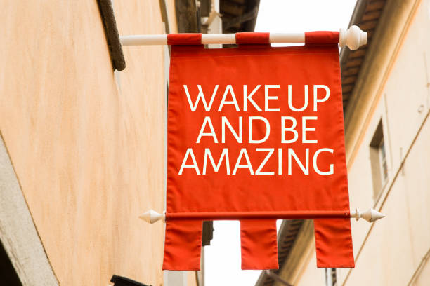 Wake Up and Be Amazing Wake Up and Be Amazing wednesday morning stock pictures, royalty-free photos & images