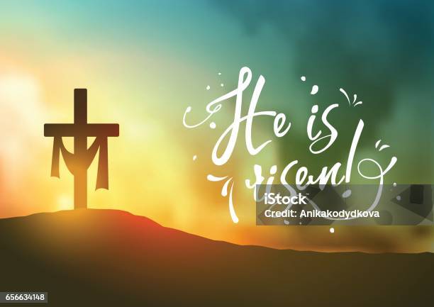 Christian Easter Scene Saviours Cross On Dramatic Sunrise Scene With Text He Is Risen Illustration Stock Illustration - Download Image Now