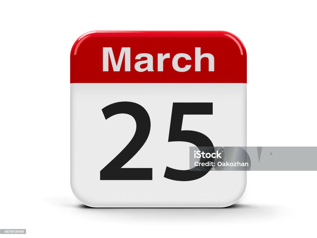 25th March Calendar web button - The Twenty Fifth of March - Earth Hour, Independence Day in Greece, Annunciation of the Blessed Virgin Mary, three-dimensional rendering, 3D illustration March - Month Stock Photo