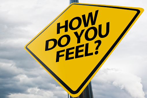 How do you feel? / Warning sign concept (Click for more)