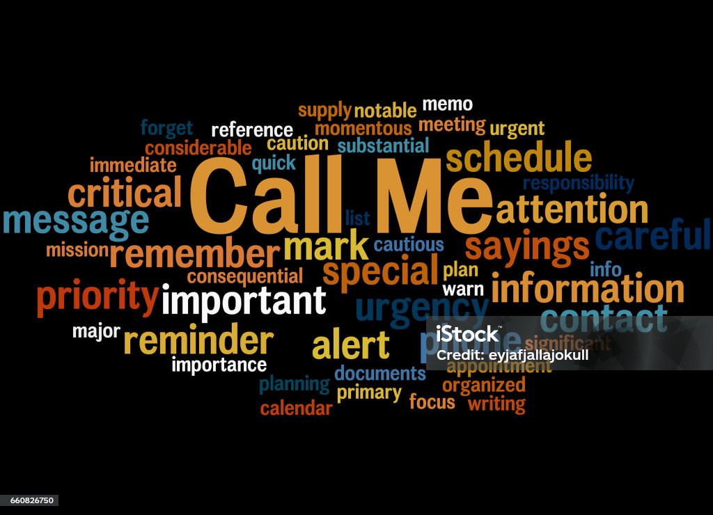 Call Me, word cloud concept 6 Call Me, word cloud concept on black background. Horizontal stock illustration