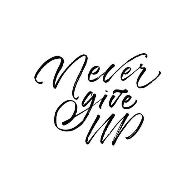 40+ Word For Never Giving Up Stock Illustrations, Royalty-Free Vector ...