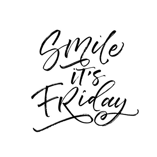 Smile it's Friday card. Smile it's Friday postcard. Ink illustration. Modern brush calligraphy. Isolated on white background. friday stock pictures, royalty-free photos & images