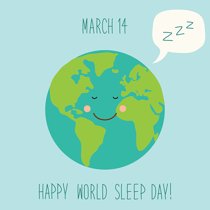 Cute World Sleep Day background with funny cartoon character of sleeping planet Earth and speech bubble for your decoration