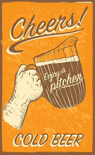 Hand holding beer pitcher with text phrases retro poster design