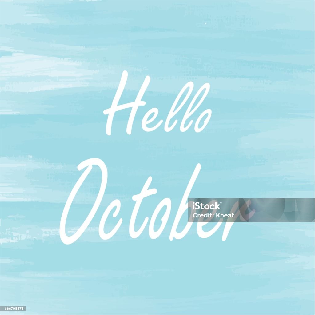 Hello October Blue Hello October Blue Watercolor Background Stock Illustration - Download ...