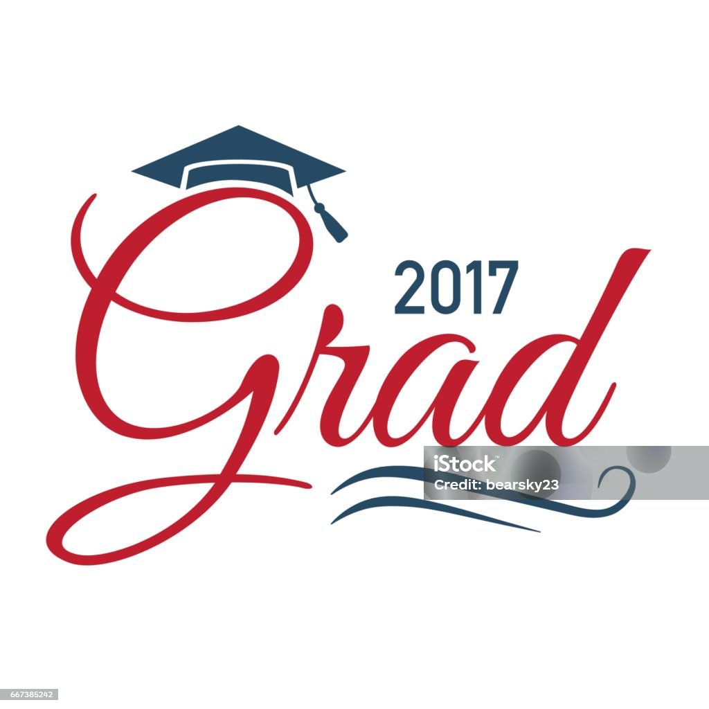 Grad 2017 Class Of 2017 Congratulations Graduate Typography Stock Illustration ...