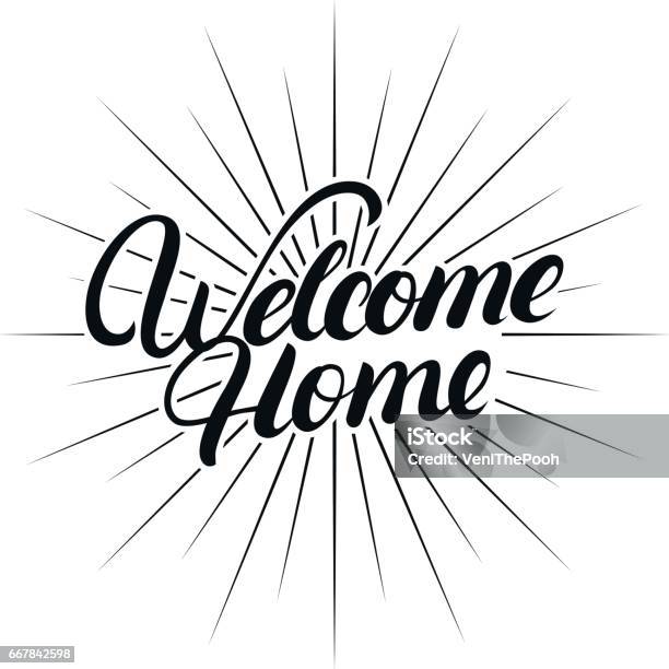 Welcome Home Hand Written Lettering Stock Illustration - Download Image Now - Greeting, Residential Building, Text