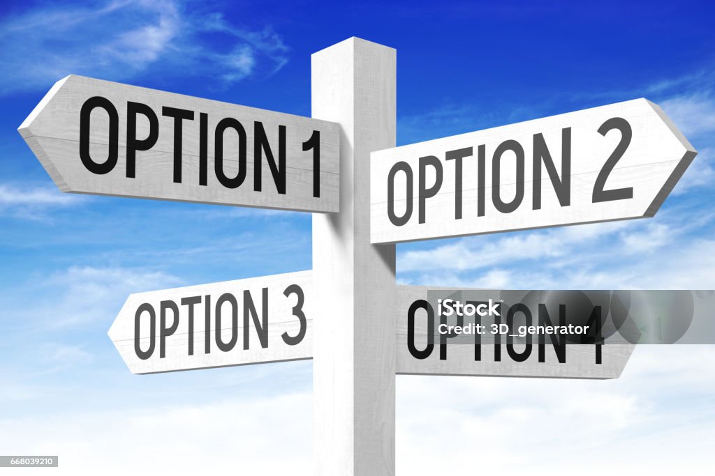 Options concept - wooden signpost White wooden signpost with four arrows - "option 1", "option 2", "option 3", "option 4". 

 Decisions Stock Photo