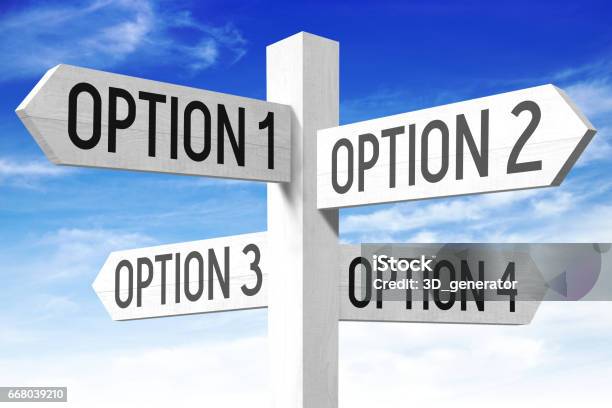 Options Concept Wooden Signpost Stock Photo - Download Image Now - Decisions, Choice, Road Sign