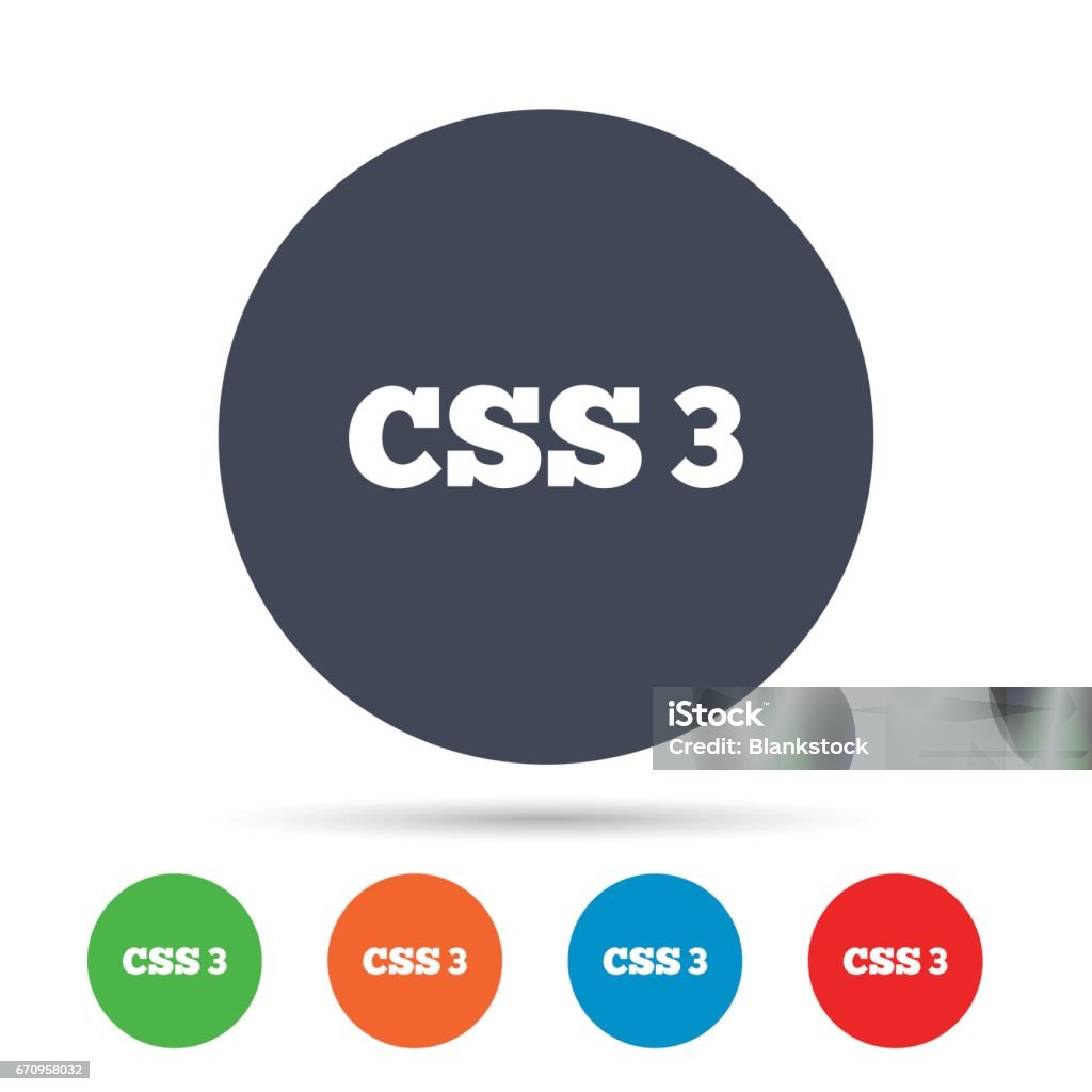 CSS3 sign icon. Cascading Style Sheets symbol. CSS3 sign icon. Cascading Style Sheets symbol. Round colourful buttons with flat icons. Vector Art stock vector