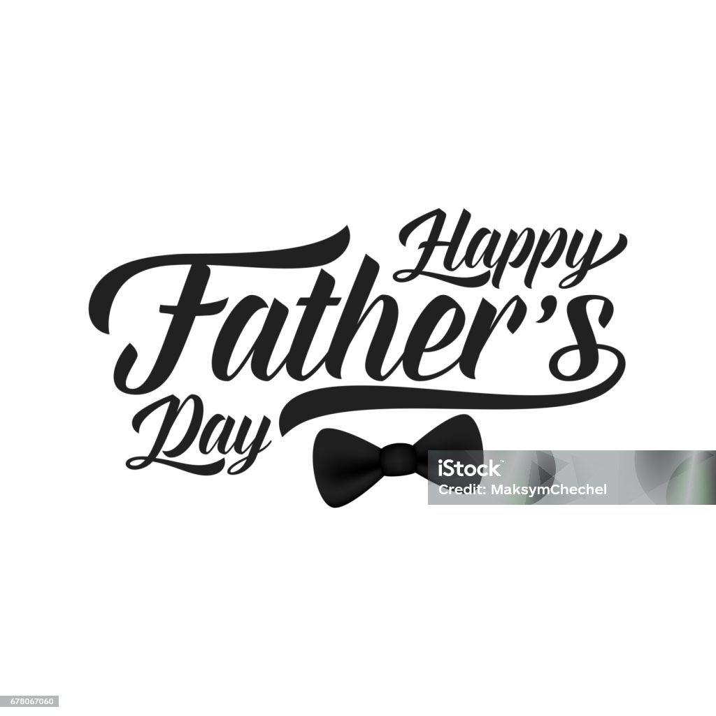 Fathers Day card. Trendy lettering and black bow tie Father's Day stock vector