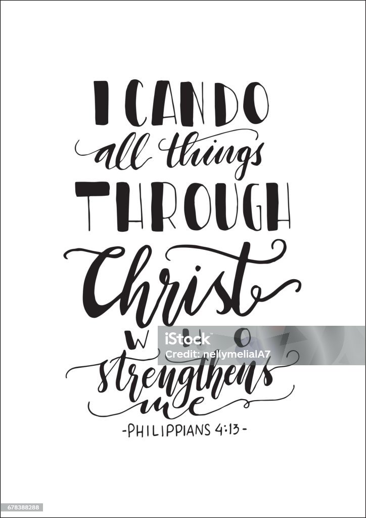 I Can Do All Things Stock Illustration - Download Image Now - Christianity, Quotation - Text, Jesus Christ - iStock I Can Do All Things Stock Illustration - Download Image Now - Christianity, Quotation - Text, Jesus Christ - iStock