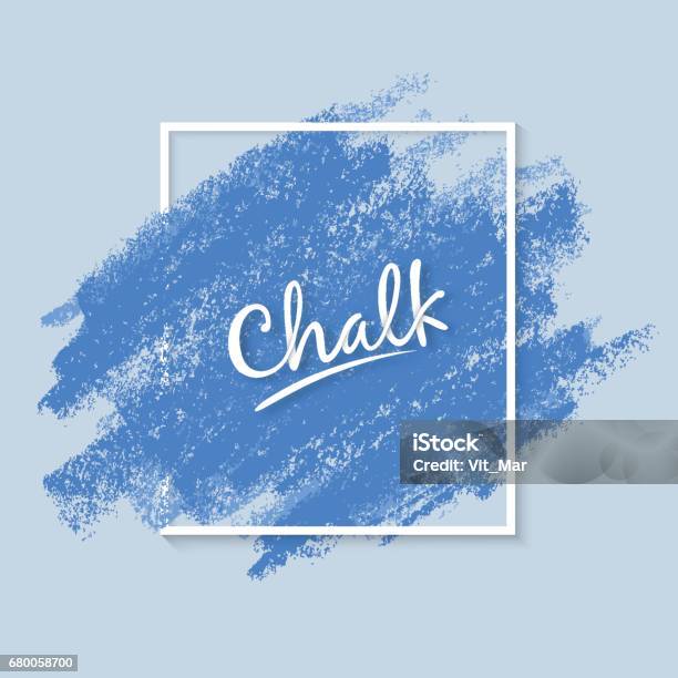 Grunge Texture Of Chalk Wide Artistic Brush Dynamic Vector Strokes Soft Blue Colors Of The Palette Template For Registration Of Stickers Banners Posters Stock Illustration - Download Image Now