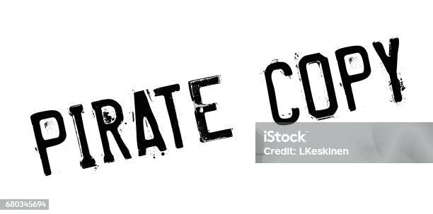 Pirate Copy Rubber Stamp Stock Illustration - Download Image Now - Computer, Computer Software, Crime