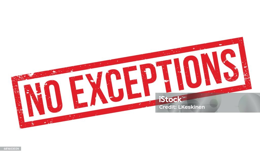 Without Exception No Exceptions Rubber Stamp Stock Illustration - Download Image Now ...