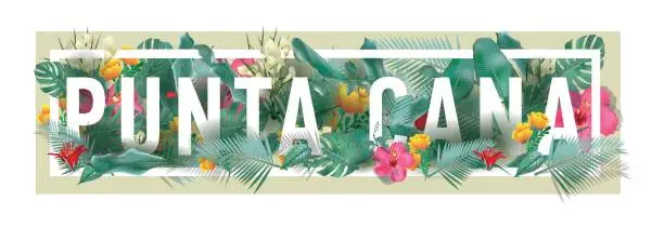 Vector illustration of vector floral framed typographic PUNTA CANA city artwork